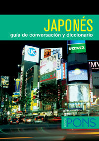 JAPONES - GUIA DE CONVERSACION + DICCIONARIO