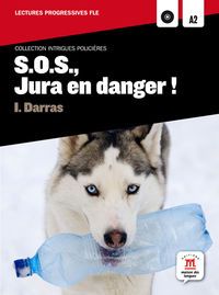 sos jura en danger (a2-b1) (+cd) - Aa. Vv.