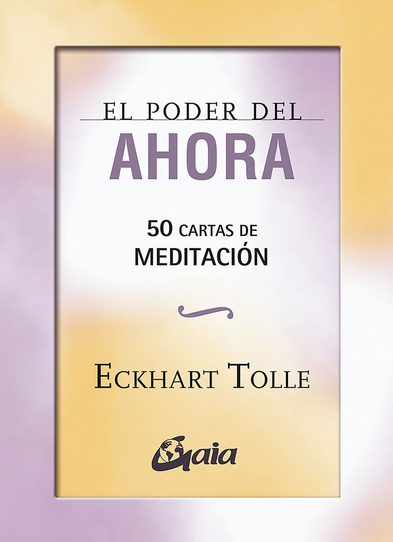 (PACK) EL PODER DEL AHORA - 50 CARTAS DE MEDITACION