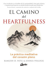 camino del heartfulness, el - la practica meditativa del corazon pleno