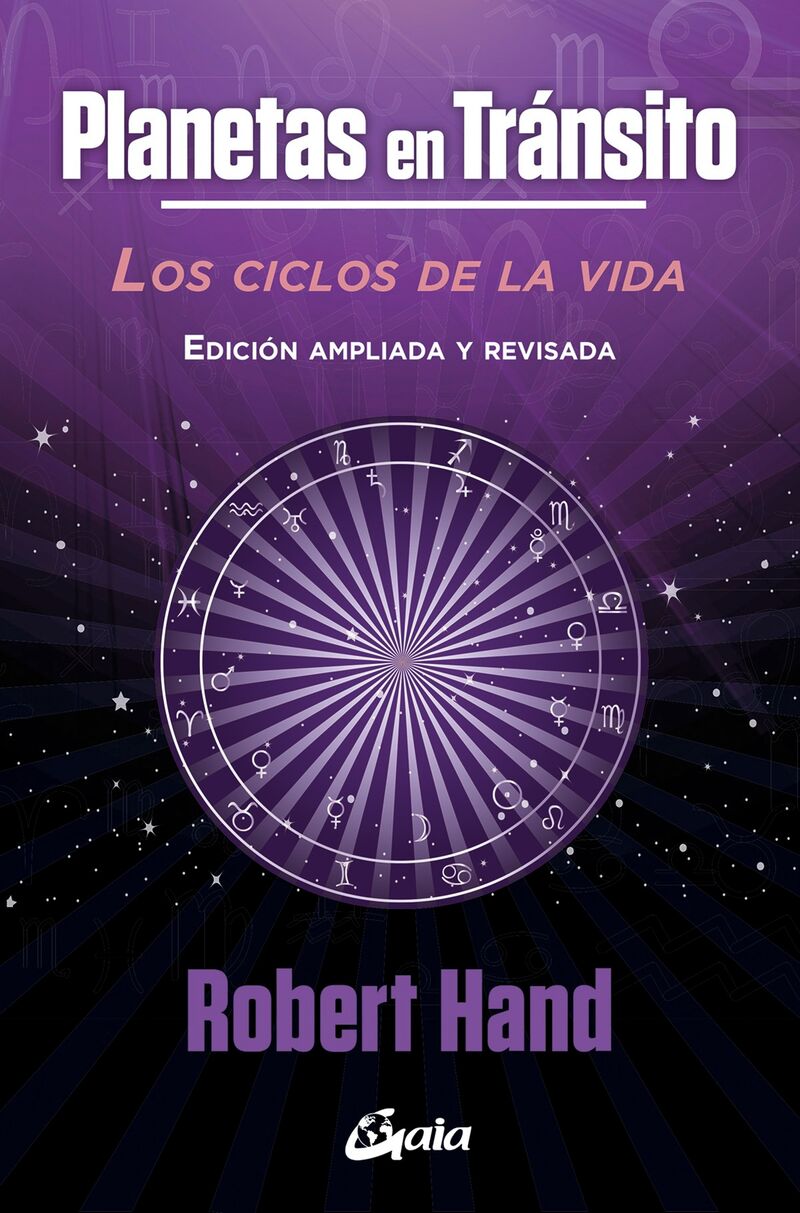 planetas en transito - los ciclos de la vida. edicion ampliada y revisada - Robert Hand