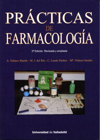 practicas de farmacologia (2ª ed) - Alfonso Velasco Martin / [ET AL. ]