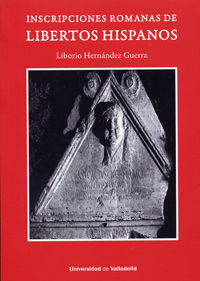 inscripciones romanas de libertos hispanos - Liborio Hernandez Guerra