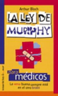 La ley de murphy para medicos