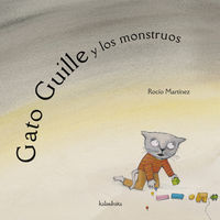 gato guille y los monstruos - Rocio Martinez