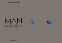 man de camelle - Carmen Hermo