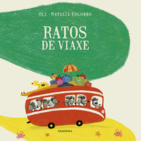 ratos de viaxe (gallego) - Oli Natalia / Colombo (il. )