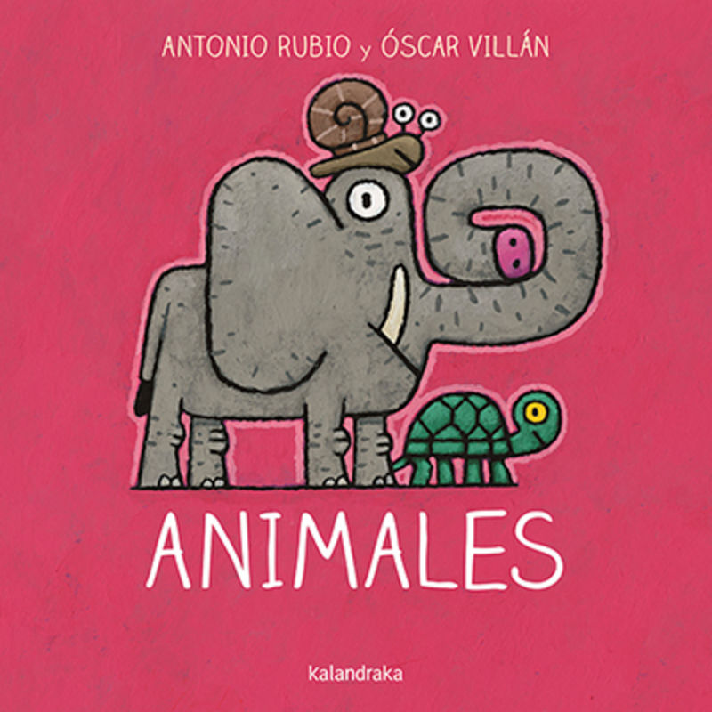 animales - Antonio Rubio / Oscar Villan (il. )