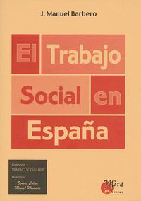 TRABAJO SOCIAL EN ESPAÑA, EL