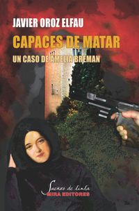 CAPACES DE MATAR - UN CASO DE AMELIA BREMAN
