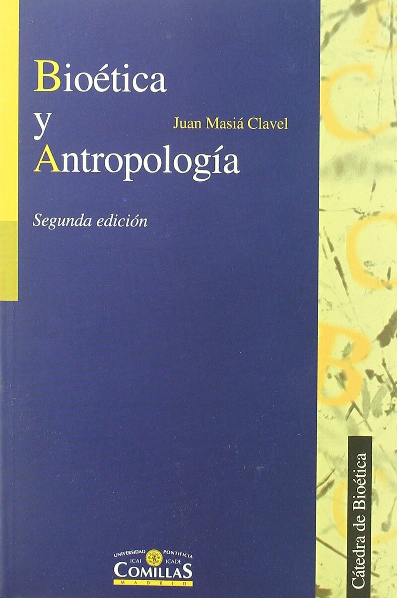 bioetica y antropologia - Juan Masia Clavel