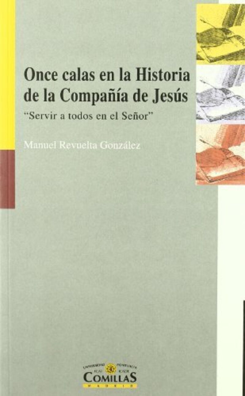 once calas en la historia de la compañia de jesus - Manuel Revuelta Gonzalez