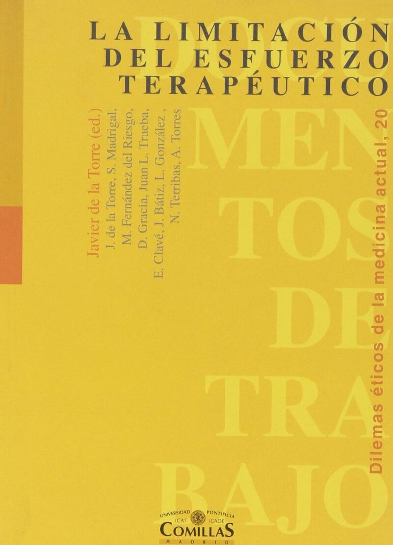 La limitacion del esfuerzo terapeutico - Javier De La Torre