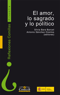 Lo Sagrado Y Lo Politico, El amor - Silvia Bara Bancel