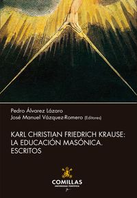 karl christian friedrich krause - la educacion masonica - escritos - Jose Manuel Vazquez Romero