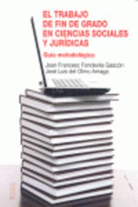 trabajo de fin de grado en ciencias sociales y juridicas - guia metodologica - Joan Frances Fondevila Gascon