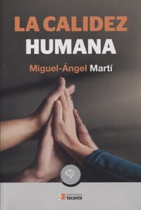 calidez humana - Miguel Angel Marti