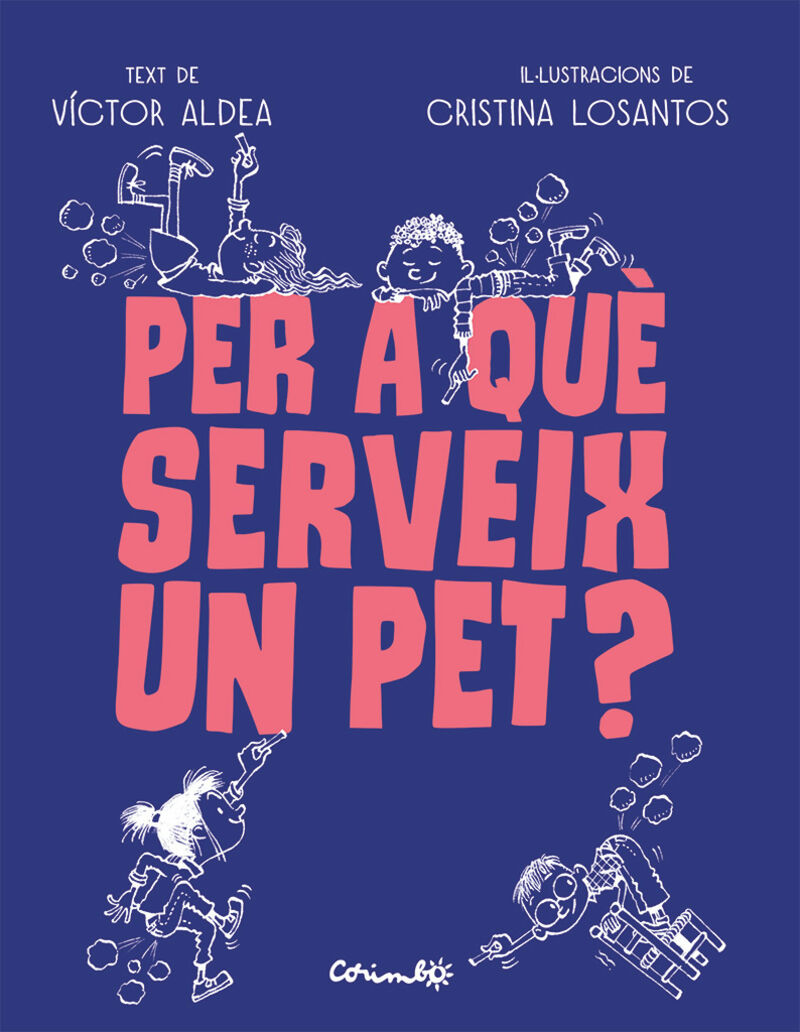 per a que serveix un pet? - Victor Aladea / Cristina Losantos (il. )