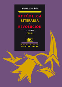 REPUBLICA LITERARIA Y REVOLUCION (2 VOLS. )
