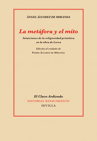 La metafora y el mito - Angel Alvarez De Miranda