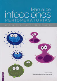 manual de infecciones preoperatorias - Fernando Ramasco Rueda