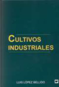 cultivos industriales - Luis Lopez Bellido