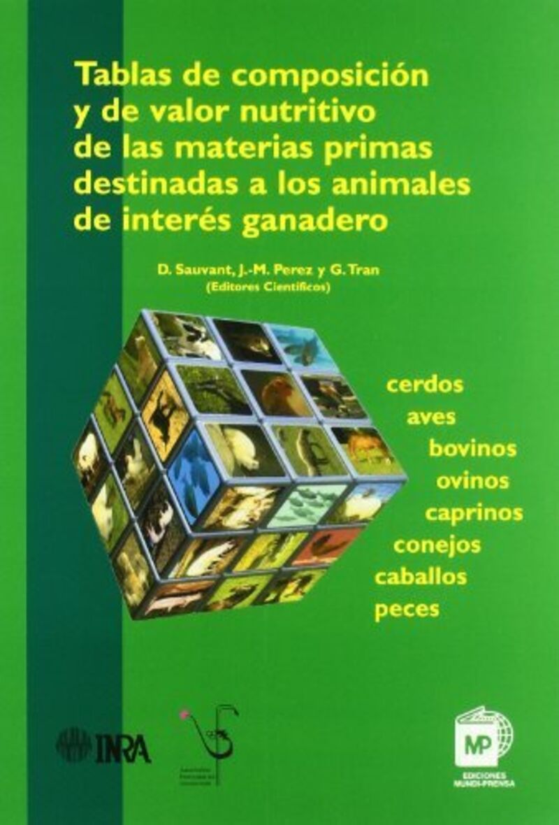 tablas de composicion y valor de materias primas - D. Sauvant / J. M. Perez (eds. )