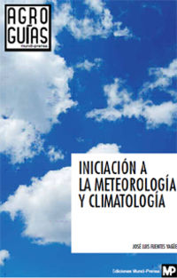 iniciacion a la meteorologia y climatologia - Jose Luis Fuentes Yague