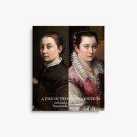 catalogo a tale of two women painters - sofonisba anguissola and lavinia fontana - Aa. Vv.