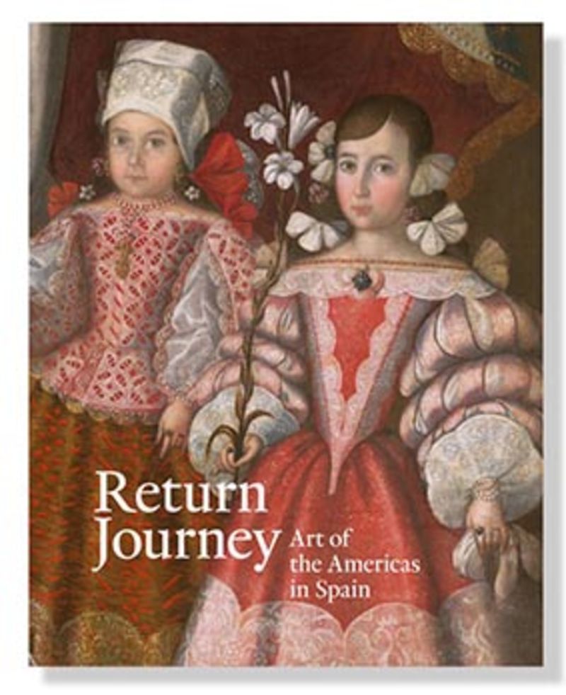 return journey - art of the americas in spain