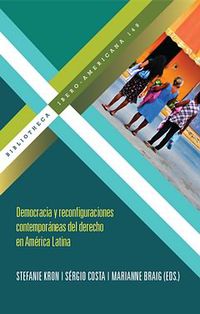 DEMOCRACIA Y RECONFIGURACIONES CONTEMPORANEAS DEL DERECHO E