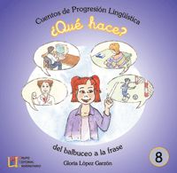 ¿que hace? - cuentos de progresion linguistica 8