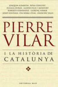 PIERRE VILAR I LA HISTORIA DE CATALUNYA