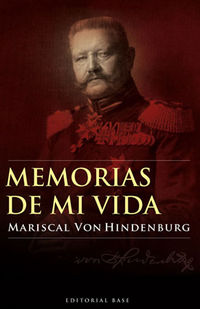 memorias de mi vida - mariscal von hindenburg