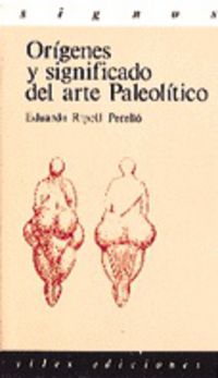 origenes y significado del arte paleolitico - E. Ripool Perello