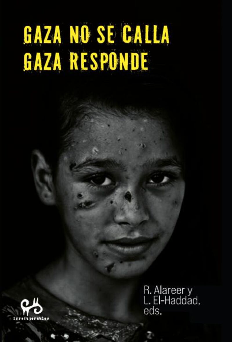 GAZA NO SE CALLA, GAZA RESPONDE