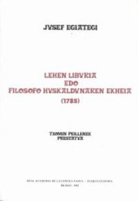 LEHEN LIBURIA EDO FILOSOFO HUSKALDUNAREN EKHEIA (1785)