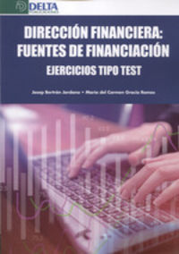 direccion financiera: fuentes de financiacion - ejercicios tipo test
