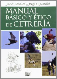 MANUAL BASICO Y ETICO DE CETRERIA