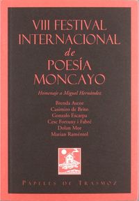 viii festival internacional de poesia moncayo - homanaje a miguel hernandez