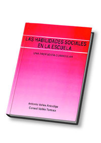 LAS HABILIDADES SOCIALES EN LA ESCUELA - UNA PROPUESTA CURRICULAR