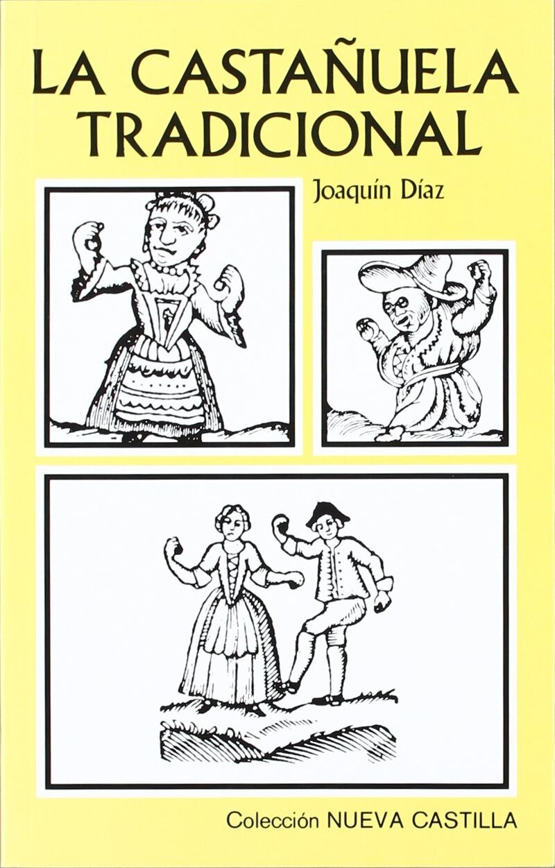 la castañuela tradicional - Joaquin Diaz Gonzalez