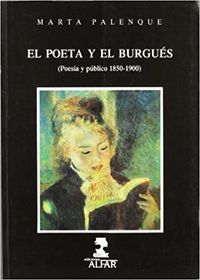 poeta y el burgues, el - poesia y publico (1850-1900)