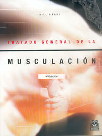 tratado general de la musculacion - Bill Pearl