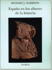 españa en los albores de la historia - iberos, fenicios y griegos - Richard J. Harrison