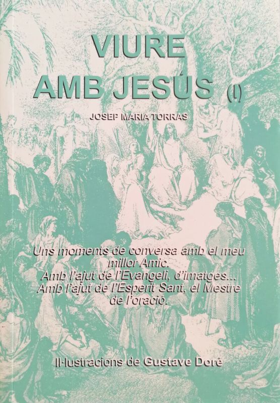 VIURE AMB JESUS (I)