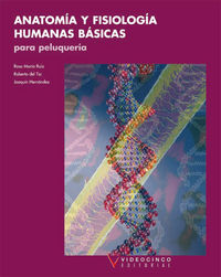 GM - ANATOMIA Y FISIOLOGIA HUMANAS BASICAS (LOGSE) - PELUQUERIA