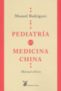 PEDIATRIA EN MEDICINA CHINA - MANUAL CLINICO