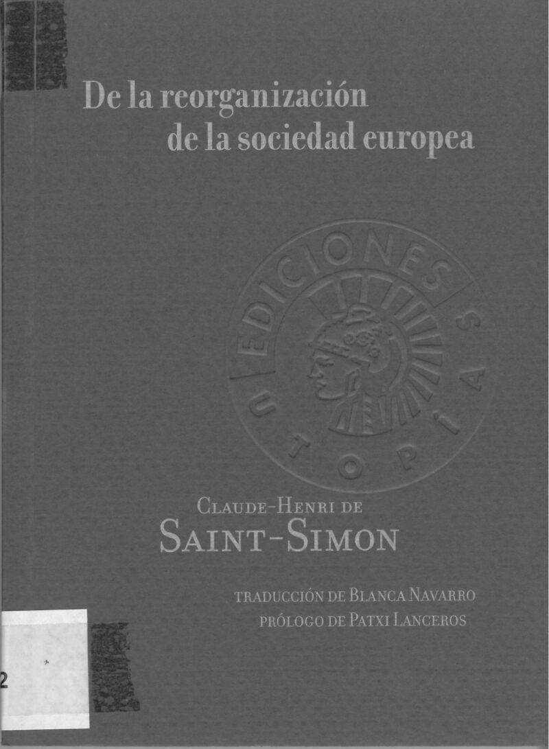de la reorganizacion de la sociedad europea - Claudie-Henri De Saint-Simon