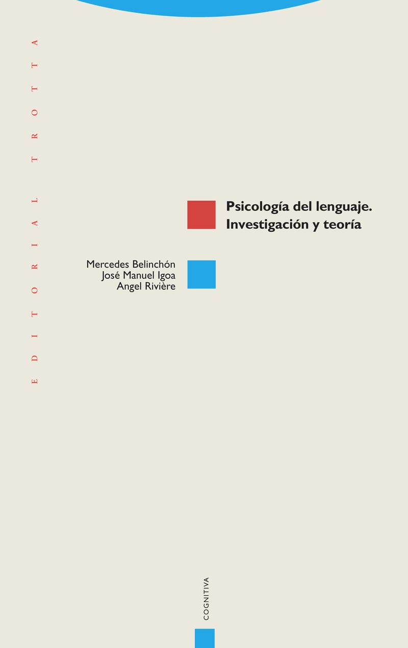 (9 ed) psicologia del lenguaje - investigacion y teoria - Mercedes Belinchon / Jose Manuel Igoa / Angel Riviere